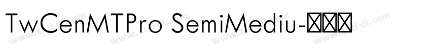 TwCenMTPro SemiMediu字体转换